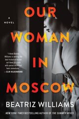 Our Woman In Moscow: A Novel цена и информация | Фантастика, фэнтези | kaup24.ee