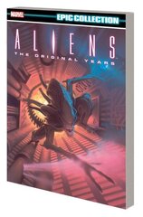 Aliens Epic Collection: The Original Years Vol. 1 цена и информация | Фантастика, фэнтези | kaup24.ee