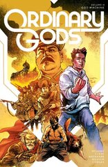 Ordinary Gods, Volume 2: God Machine hind ja info | Fantaasia, müstika | kaup24.ee