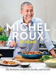 Michel Roux at Home цена и информация | Книги рецептов | kaup24.ee