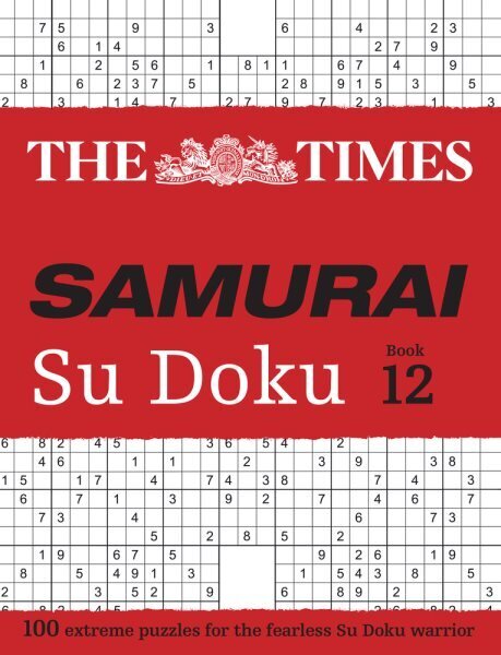Times Samurai Su Doku 12: 100 Extreme Puzzles for the Fearless Su Doku Warrior hind ja info | Tervislik eluviis ja toitumine | kaup24.ee