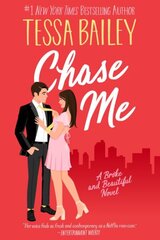 Chase Me: A Broke and Beautiful Novel hind ja info | Fantaasia, müstika | kaup24.ee