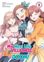 My Next Life as a Villainess: All Routes Lead to Doom! (Manga) Vol. 8 цена и информация | Фантастика, фэнтези | kaup24.ee