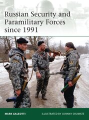 Russian Security and Paramilitary Forces since 1991 цена и информация | Книги по социальным наукам | kaup24.ee