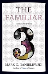 Familiar, Volume 3: Honeysuckle & Pain hind ja info | Fantaasia, müstika | kaup24.ee