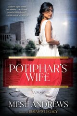 Potiphar's Wife: A Novel цена и информация | Фантастика, фэнтези | kaup24.ee