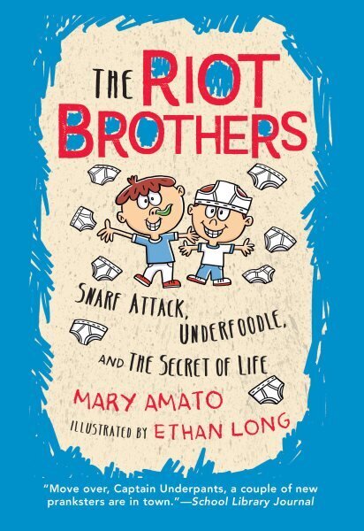 Snarf Attack, Underfoodle, and the Secret of Life: The Riot Brothers Tell All hind ja info | Noortekirjandus | kaup24.ee