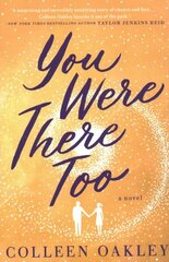 You Were There Too цена и информация | Фантастика, фэнтези | kaup24.ee