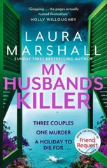 My Husband's Killer: The emotional, twisty new mystery from the #1 bestselling author of Friend Request цена и информация | Фантастика, фэнтези | kaup24.ee