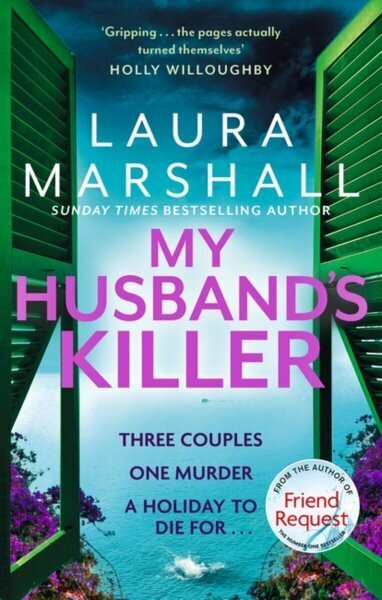 My Husband's Killer: The emotional, twisty new mystery from the #1 bestselling author of Friend Request hind ja info | Fantaasia, müstika | kaup24.ee