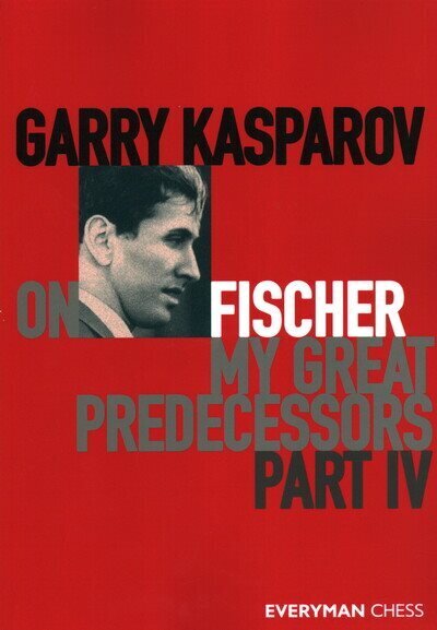 Garry Kasparov on My Great Predecessors, Part Four: Part 4 цена и информация | Tervislik eluviis ja toitumine | kaup24.ee
