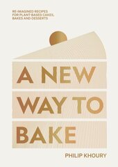 New Way to Bake: Re-imagined Recipes for Plant-based Cakes, Bakes and Desserts цена и информация | Книги рецептов | kaup24.ee