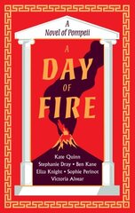 Day of Fire: A Novel of Pompeii hind ja info | Fantaasia, müstika | kaup24.ee