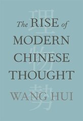 Rise of Modern Chinese Thought цена и информация | Исторические книги | kaup24.ee