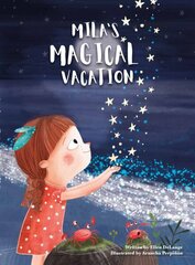 Mila's Magical Vacation hind ja info | Väikelaste raamatud | kaup24.ee