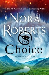 Choice: The Dragon Heart Legacy, Book 3 цена и информация | Фантастика, фэнтези | kaup24.ee