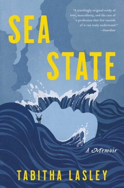 Sea State: A Memoir hind ja info | Elulooraamatud, biograafiad, memuaarid | kaup24.ee