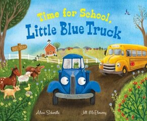 Time for School, Little Blue Truck Big Book hind ja info | Noortekirjandus | kaup24.ee