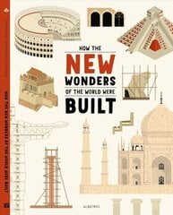 How the New Seven Wonders of the World Were Built цена и информация | Книги для подростков и молодежи | kaup24.ee