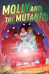 Molly and the Mutants hind ja info | Noortekirjandus | kaup24.ee