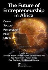 Future of Entrepreneurship in Africa: Cross-Sectoral Perspectives Post COVID-19 hind ja info | Ühiskonnateemalised raamatud | kaup24.ee