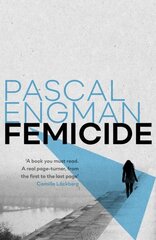 Femicide: after a FRENZIED ATTACK on a young woman, Detective Vanessa Franks has to investigate the online world of INCELS цена и информация | Фантастика, фэнтези | kaup24.ee