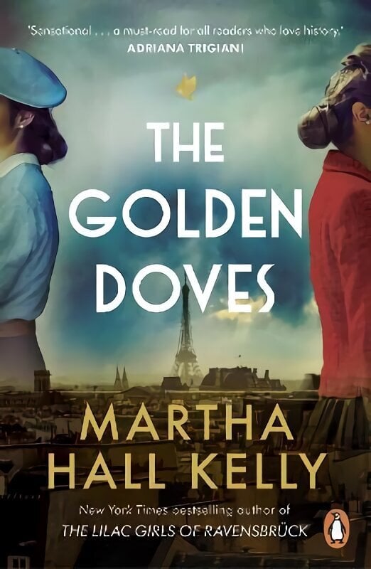 Golden Doves: from the global bestselling author of The Lilac Girls цена и информация | Fantaasia, müstika | kaup24.ee