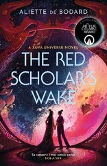 Red Scholar's Wake: Shortlisted for the 2023 Arthur C. Clarke Award hind ja info | Fantaasia, müstika | kaup24.ee
