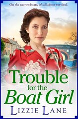 Trouble for the Boat Girl: A page-turning family saga from bestseller Lizzie Lane hind ja info | Fantaasia, müstika | kaup24.ee