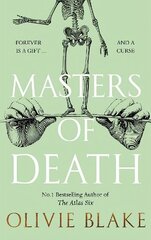 Masters of Death: The international bestselling author of The Atlas Six returns in a witty found family fantasy цена и информация | Фантастика, фэнтези | kaup24.ee