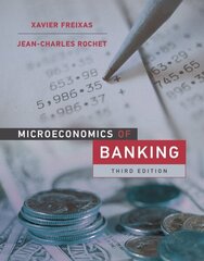 Microeconomics of Banking, third edition hind ja info | Majandusalased raamatud | kaup24.ee