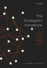 Strategist's Handbook: Tools, templates, and best practices across the strategy process hind ja info | Majandusalased raamatud | kaup24.ee