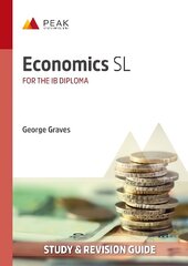 Economics SL: Study & Revision Guide for the IB Diploma цена и информация | Книги по экономике | kaup24.ee