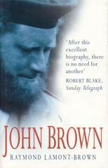 John Brown: Queen Victoria's Highland Servant New edition цена и информация | Биографии, автобиогафии, мемуары | kaup24.ee