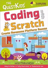 Coding with Scratch - Create Awesome Platform Games: The QuestKids do Coding цена и информация | Книги по экономике | kaup24.ee