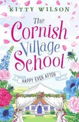 Cornish Village School - Happy Ever After цена и информация | Фантастика, фэнтези | kaup24.ee