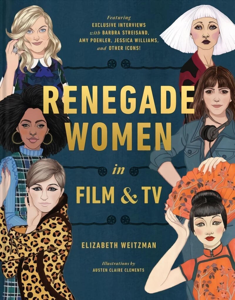 Renegade Women: 50 Trailblazers in Film and TV цена и информация | Ajalooraamatud | kaup24.ee