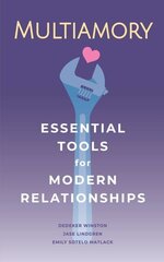 Multiamory: Essential Tools for Modern Relationships цена и информация | Самоучители | kaup24.ee