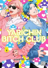 Yarichin Bitch Club, Vol. 5 цена и информация | Фантастика, фэнтези | kaup24.ee