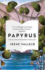 Papyrus: THE MILLION-COPY GLOBAL BESTSELLER hind ja info | Ajalooraamatud | kaup24.ee