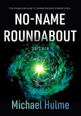 No-Name Roundabout: Part 1 цена и информация | Фантастика, фэнтези | kaup24.ee