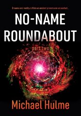 No-Name Roundabout: Part 2 цена и информация | Фантастика, фэнтези | kaup24.ee