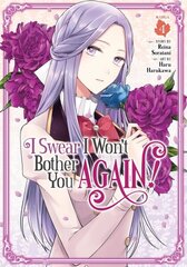 I Swear I Won't Bother You Again! (Manga) Vol. 4 цена и информация | Фантастика, фэнтези | kaup24.ee