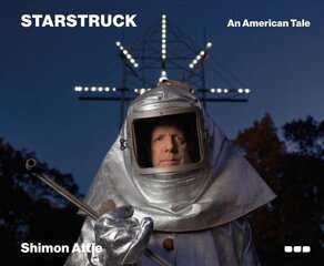 Shimon Attie - Starstruck: An American Tale цена и информация | Книги по фотографии | kaup24.ee