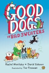 Good Dogs in Bad Sweaters hind ja info | Noortekirjandus | kaup24.ee