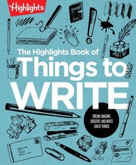 Highlights Book of Things to Write цена и информация | Книги для подростков и молодежи | kaup24.ee