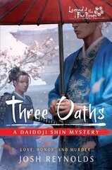 Three Oaths: A Legend of the Five Rings Novel Paperback Original цена и информация | Фантастика, фэнтези | kaup24.ee