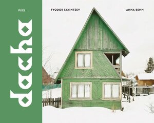 Dacha: The Soviet Country Cottage цена и информация | Книги по фотографии | kaup24.ee