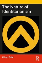 Nature of Identitarianism цена и информация | Исторические книги | kaup24.ee