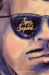 Spy Superb цена и информация | Фантастика, фэнтези | kaup24.ee